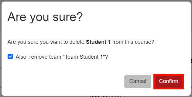 A dialog box is shown asking if you are sure you want to delete the user from the course. A cancel and confirm button are in the bottom right.