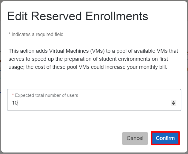 The expected total number of users field is in the center of the window. The Cancel button is to the left of the Confirm button in the bottom right corner of the window.