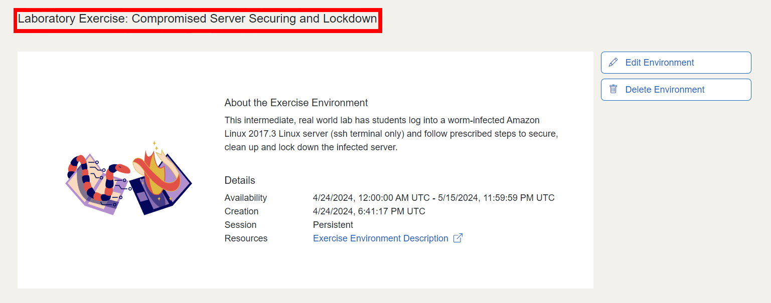 Exercise environment named "Laboratory Exercise: Compromised Server Securing and Lockdown".