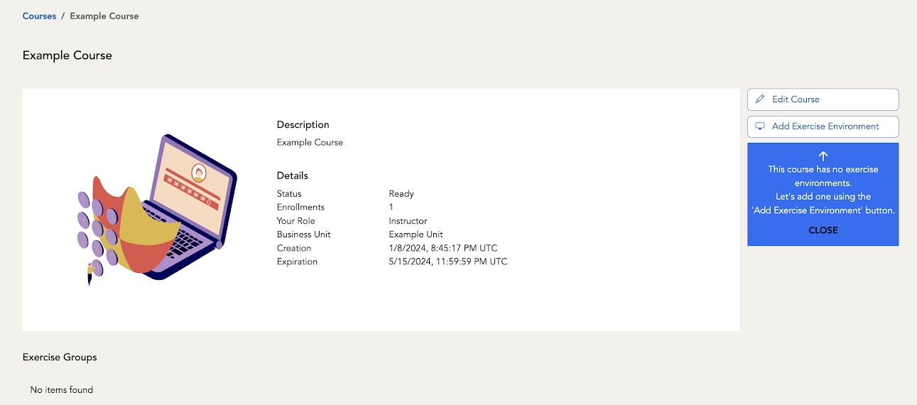 The Exercise Area below the Course description will display the message, This course has no exercise environments, when creating a new course.